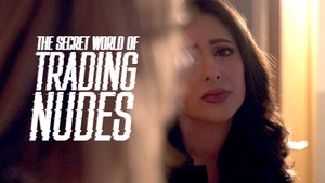 The Secret World of Trading Nudes | RiksTV